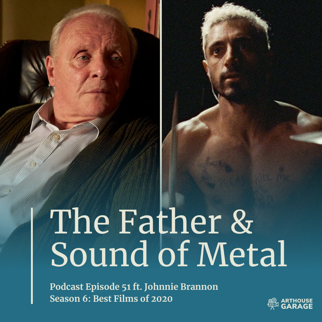 Read more about the article 051: Sound of Metal & The Father