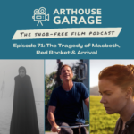 Arthouse Garage: A Movie Podcast