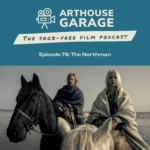 Arthouse Garage: A Movie Podcast