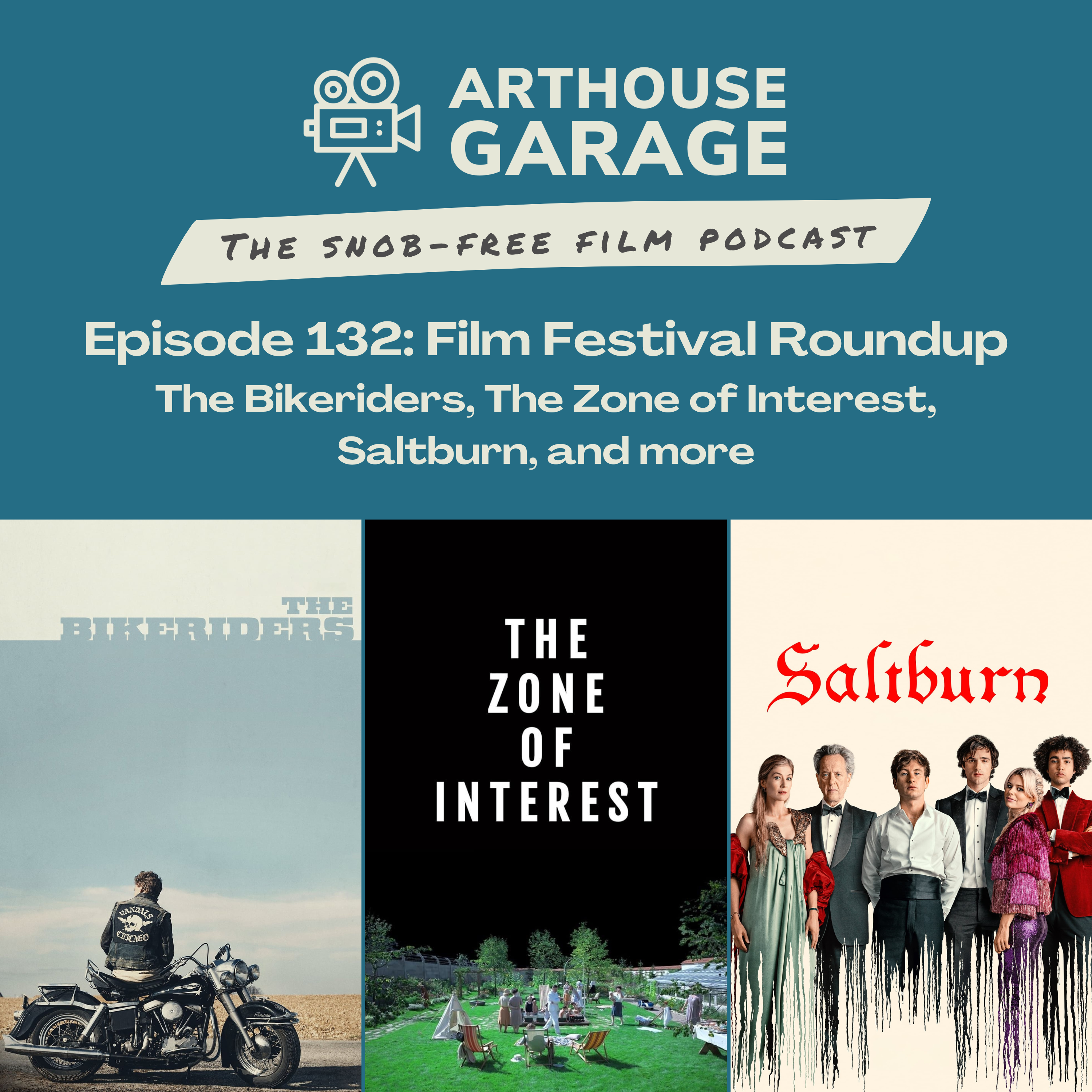 Read more about the article 132: Film Festival Roundup – The Bikeriders, The Zone of Interest, Saltburn, and more